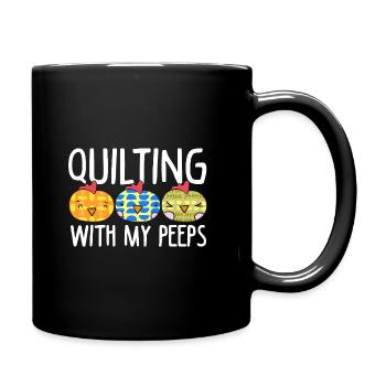 Quilting With Me Peeps Sewing Crocheting Knitting - Tasse einfarbig - Schwarz - Rechts