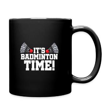 It's Badminton Time Graphic Badminton Player Shutt - Tasse einfarbig - Schwarz - Rechts