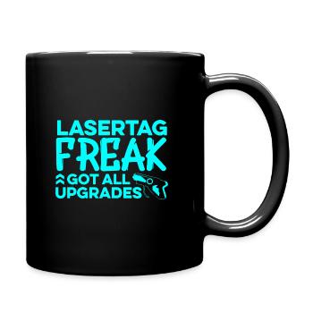 Lasertag Freak Got All The Upgrades Lasertag Playe - Tasse einfarbig - Schwarz - Rechts