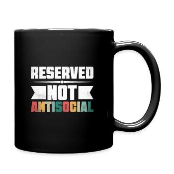 Reserved Not Antisocial Sayings For Introverts - Full Colour Mug - black - Right