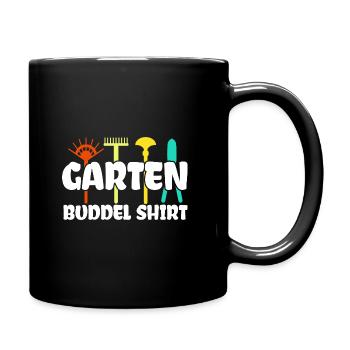 Garten Buddel Shirt Gärtner Gartenbau Gärtnern Gar - Tasse einfarbig - Schwarz - Rechts