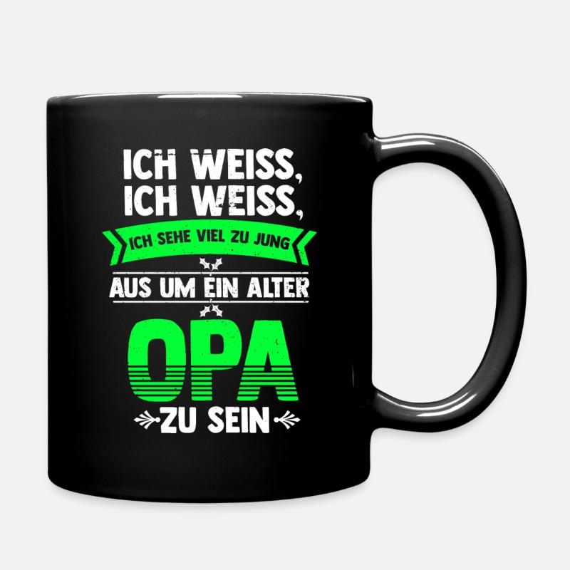 Viel zu jung als ein alter Opa zu sein - Tasse einfarbig - Schwarz