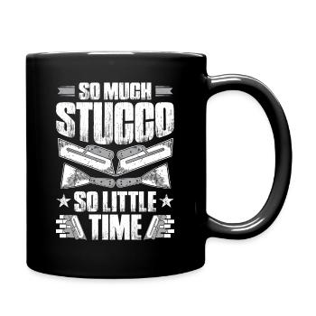 Stuckateur Plasterer Stukkateur Gipser Verputzer - Tasse einfarbig - Schwarz - Rechts