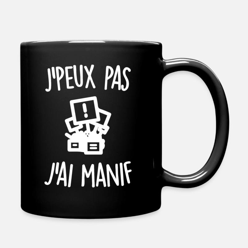 J'peux pas j'ai manif - Mug uni - noir