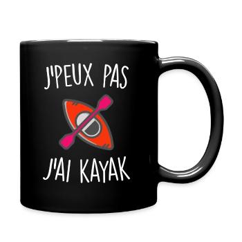 J'peux pas j'ai kayak - Mug uni - noir - Droite
