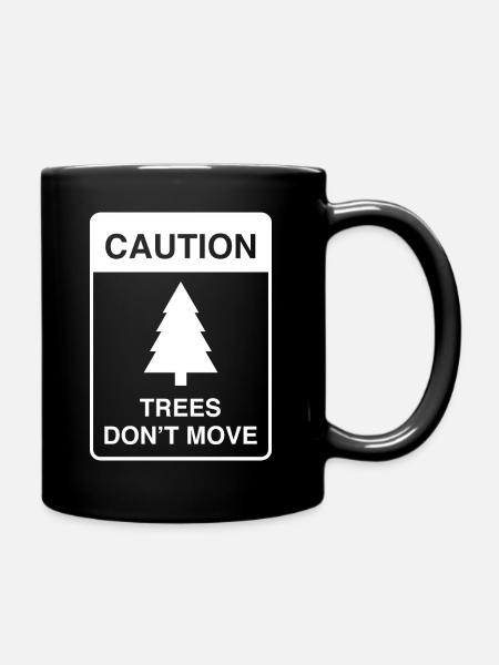 Les arbres ne bougent pas - Mug uni - noir