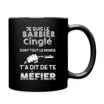 Barbier citation humour cadeau métier - Mug uni - noir - Droite