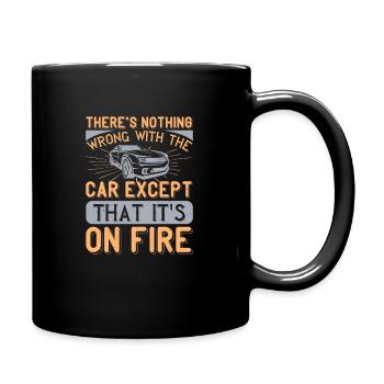 Auto es ist alles in Ordnung mit dem Auto, außer - Tasse einfarbig - Schwarz - Rechts