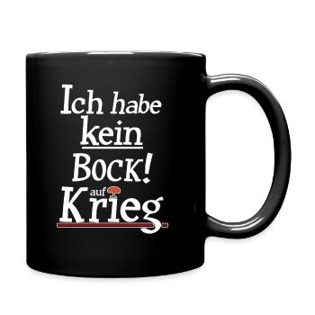 habe kein Bock auf Krieg - Tasse einfarbig - Schwarz - Rechts