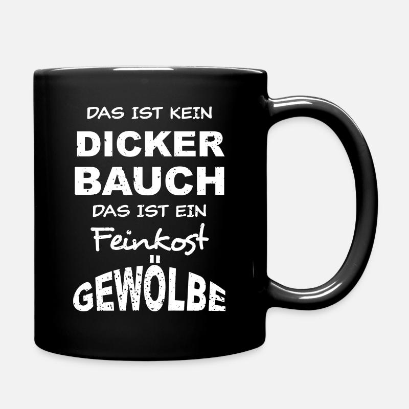 Das Ist Kein Dicker Bauch - hell - Tasse einfarbig - Schwarz