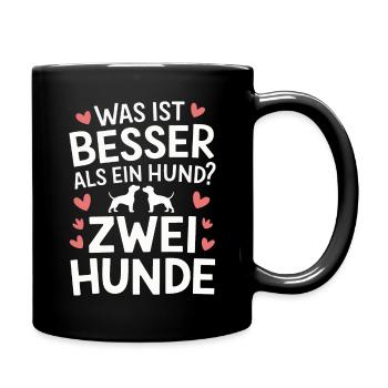 Hund Hunde Haustier Lustige Sprüche - Tasse einfarbig - Schwarz - Rechts