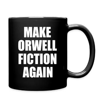 make orwell fiction again - Tasse einfarbig - Schwarz - Rechts
