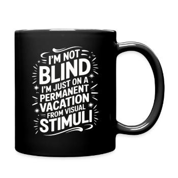 Blinde Blindheit Sehbehinderte Menschen - Tasse einfarbig - Schwarz - Rechts