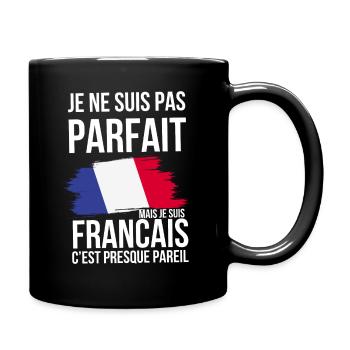 Je ne Suis Pas Parfait Mais francais - Mug uni - noir - Droite