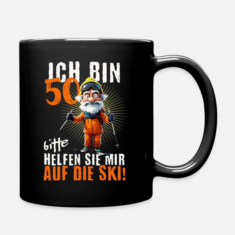 ICH BIN 50 BITTE HELFEN SIE MIR AUF DIE SKI - Tasse einfarbig - Schwarz