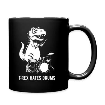 T-Rex hates drums - Drummer - Gift - Full Colour Mug - black - Right