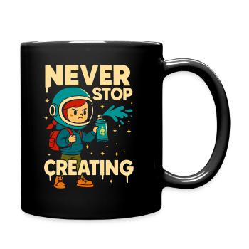 La créativité ne connaît pas de pause - Mug uni - noir - Droite