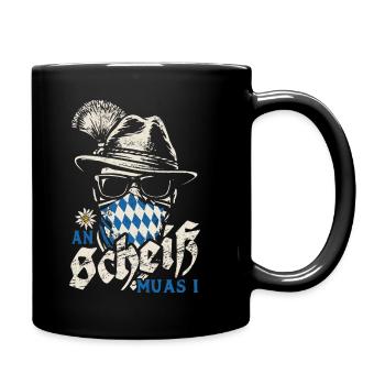 Grantler An Scheiss muas i, Festzelt, Bier & Gaudi - Tasse einfarbig - Schwarz - Rechts
