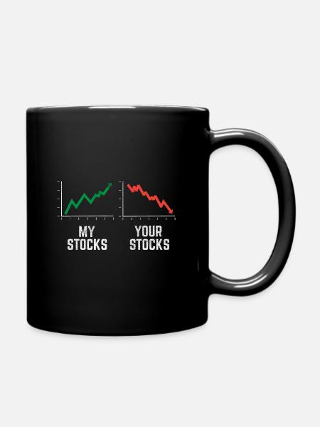 Aktien Trading - My Stocks Your Stocks - Tasse einfarbig - Schwarz
