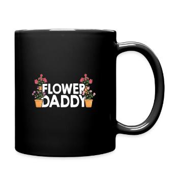 Flower Daddy Botanical Flowers Gardening Plant Lov - Tasse einfarbig - Schwarz - Rechts