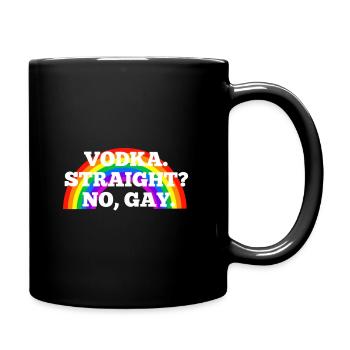 Vodka. Straight? Well, gay. - Full Colour Mug - black - Right