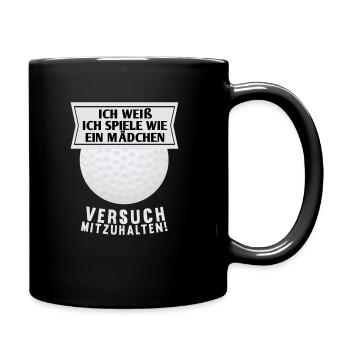 Golf wie Mädchen Frau Lustiger Spruch Geschenk - Tasse einfarbig - Schwarz - Rechts