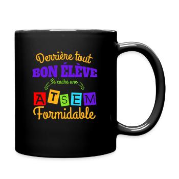 une atsem formidable - idée cadeau atsem - Mug uni - noir - Droite