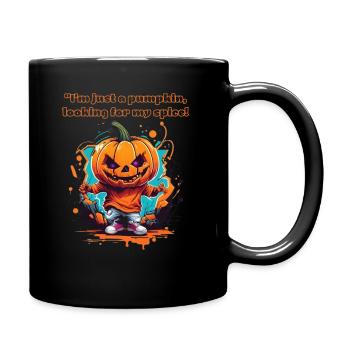 "I'm just a pumpkin looking for my Spice!" - Full Colour Mug - black - Right