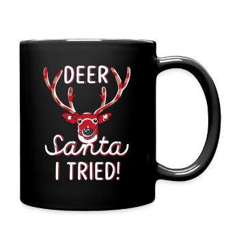 Rudolf das Rentier - Deer Santa I tried - Geschenk - Tasse einfarbig - Schwarz - Rechts