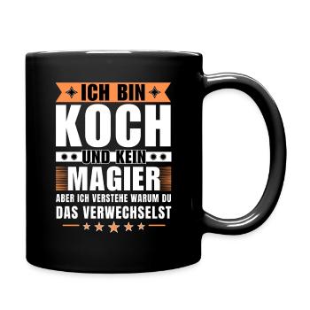 Ich bin Koch und kein Magier - Tasse einfarbig - Schwarz - Rechts