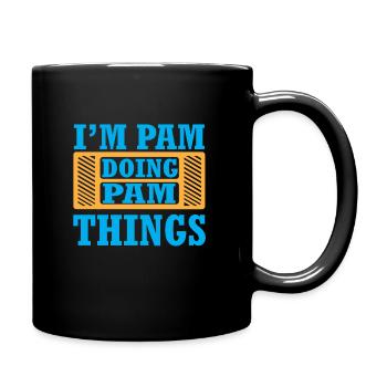 I'm pam doing pam things - Climate Strike - Tasse einfarbig - Schwarz - Rechts