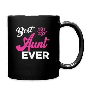 Best Aunt Ever - Tasse einfarbig - Schwarz - Rechts