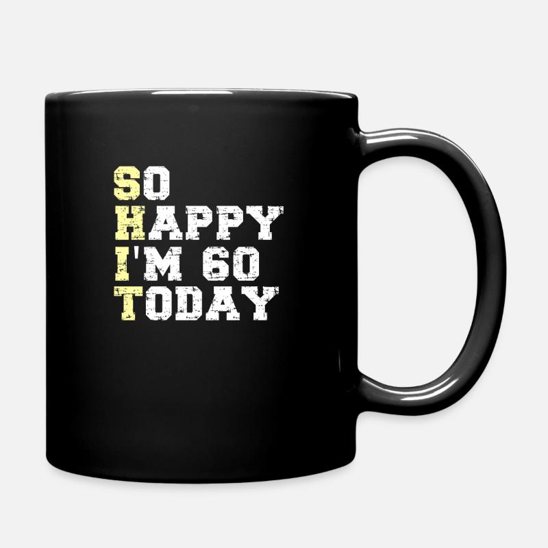 30th Birthday Shirt - So Happy I'm 60 - Full Colour Mug - black