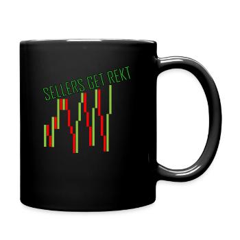 Sellers Get Rekt - Tasse einfarbig - Schwarz - Rechts