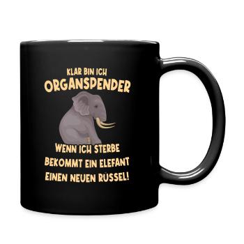 Organspender Rüssel Elefanten Ironie Tierschutz - Tasse einfarbig - Schwarz - Rechts