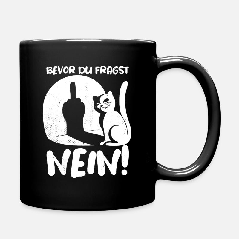 Bevor du fragst NEIN! - Katze Mittelfinger Spruch - Tasse einfarbig - Schwarz