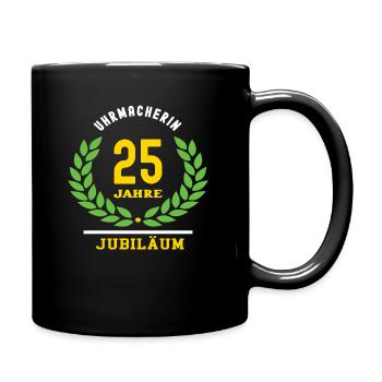 Uhrmacherin Jubiläum 25 Jahre 25 jähriges Jubi - Tasse einfarbig - Schwarz - Rechts