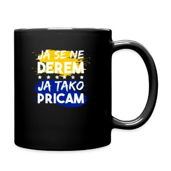 Oui Se Ne Derem Bosnie Bosna Hrvatska Srbija Jugo - Mug uni - noir - Droite