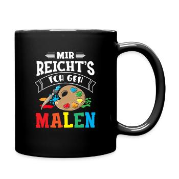 Mir Reicht's Ich geh Malen Lustiger Maler Spruch K - Tasse einfarbig - Schwarz - Rechts
