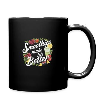 Smoothies Machen Das Leben Besser - Tasse einfarbig - Schwarz - Rechts