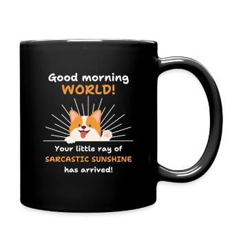 Waving Dog "Good Morning World" Sarcasm - Full Colour Mug - black - Right
