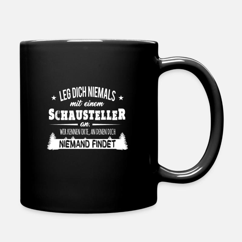 Leg dich nie - Schausteller - Tasse einfarbig - Schwarz