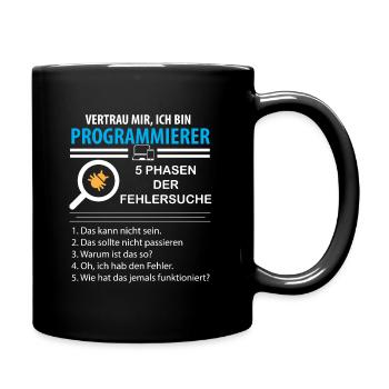 Vertrau mir ich bin Programmierer Nerd Geek - Tasse einfarbig - Schwarz - Rechts