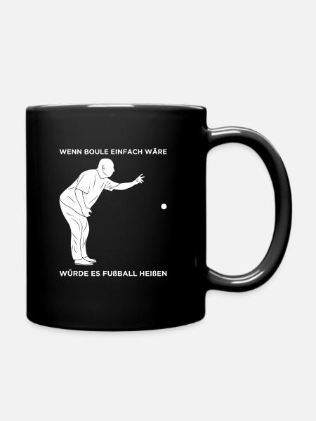 Boule Spiel Boule Spieler Hobbysport Sportler - Tasse einfarbig - Schwarz