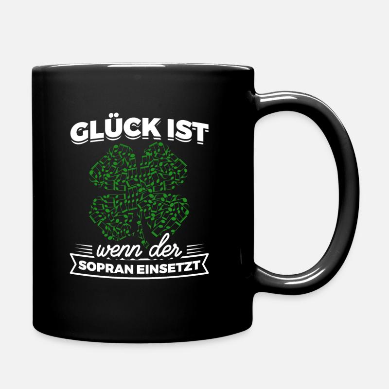 Glück ist wenn der Sopran einsetzt - Musik Chor - Tasse einfarbig - Schwarz