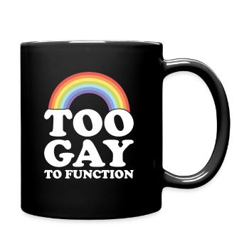 Zu Schwul um zu arbeiten - Tasse einfarbig - Schwarz - Rechts