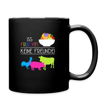Eat fruits No friends Vegetarian love of animals - Full Colour Mug - black - Right