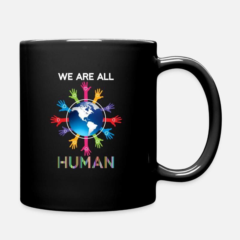 We Are All Human LGBT Equality Human Rights Gift - Tasse einfarbig - Schwarz