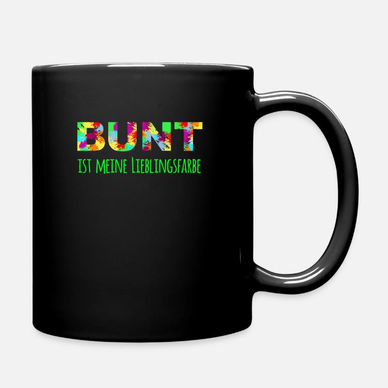 Bunt ist meine Lieblingsfarbe gegen Rassismus - Tasse einfarbig - Schwarz