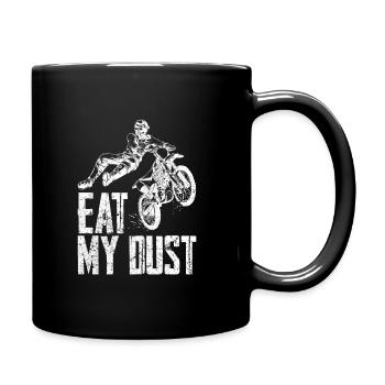 Eat My Dust Motocross Motorcycle Dirt Bike Gift - Full Colour Mug - black - Right